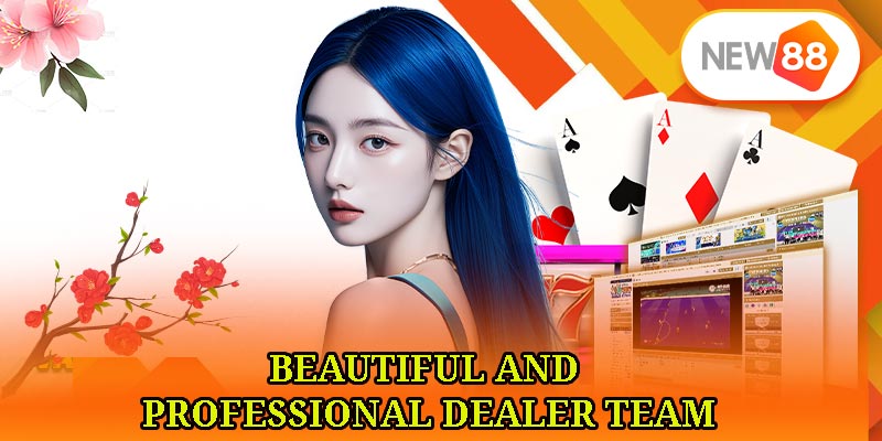 Beautiful and Professional Dealer Team